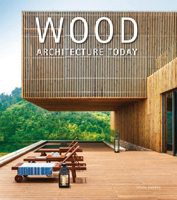 Wood, Architecture today