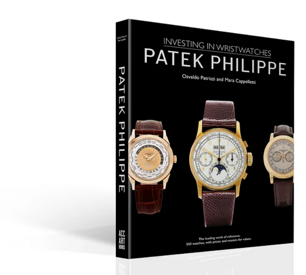 Patek Philippe, Investing in Wristwatches van Mara Cappelletti en Osvaldo Patrizzi