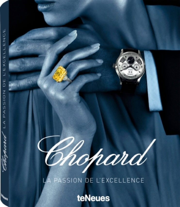 CHOPARD THE PASSION FOR EXCELLENCE