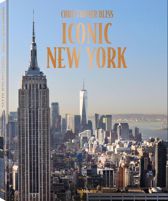 ICONIC NEW YORK, EXPANDED EDITION BY CHRISTOPHER BLISS