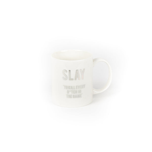 Elevate your game with the 'Slay to Kill Every B*tch in the Game' mug.